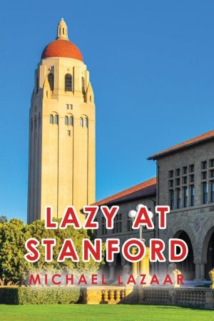 Lazy at Stanford